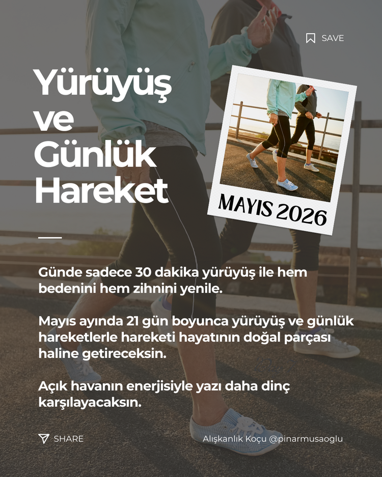 Yürüyüş & Günlük Hareket- MAYIS 2026