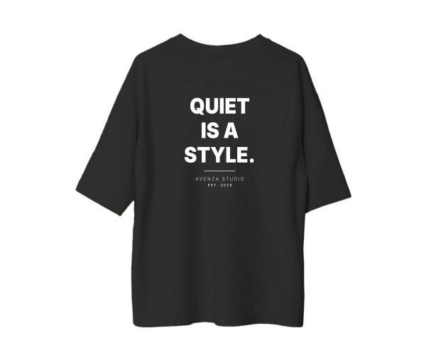 Quiet Is a Style Siyah Oversize Tişört