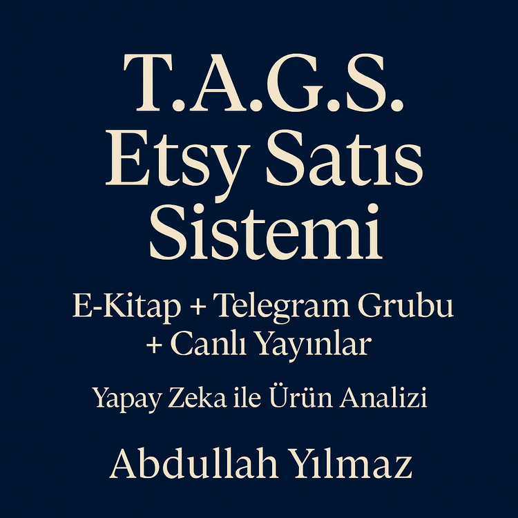 T.A.G.S Etsy Başarı Sistemi (Telegram Grup Erişimi + PDF)