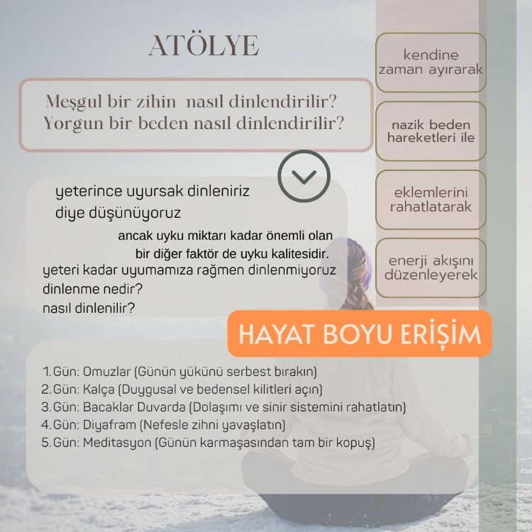 Meşgul Zihin, Yorgun Beden: 5 Modüllü Dinlenme ve Teknik Uygulama Paketi