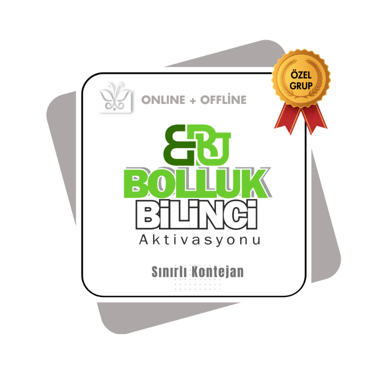BOLLUK BİLİNCİ AKTİVASYONU / ÖZEL GRUP