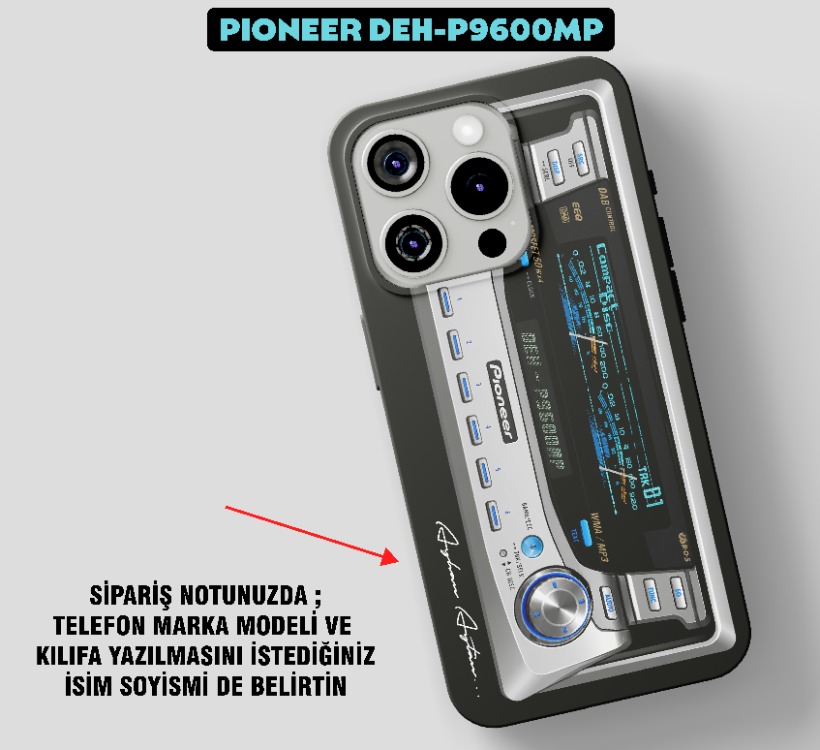 PIONEER DEH-P9600MP / Lansman kılıf / sipariş notuna telefon modelinizi yazabilirsiniz