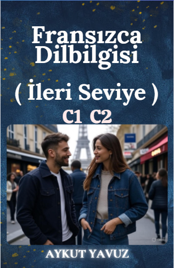 FRANSIZCA  DİLBİLGİSİ İLERİ SEVİYE 