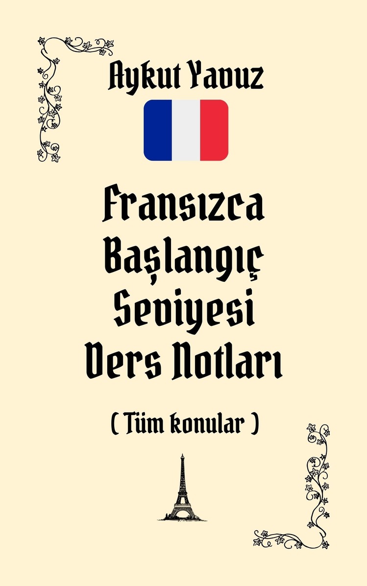 FRANSIZCA BAŞLANGIÇ SEVİYESİ DİLBİLGİSİ