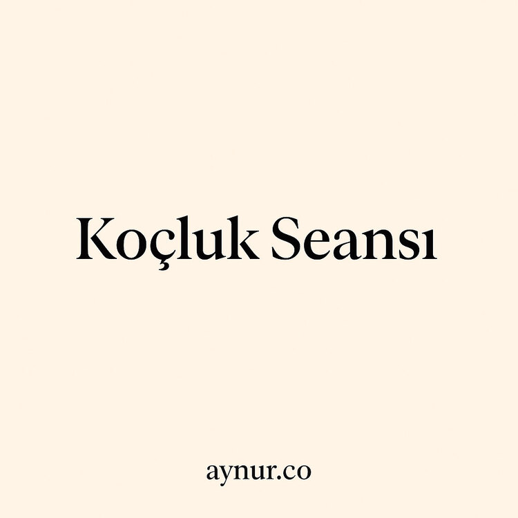 1:1 Koçluk Seansı – Aynur’la 60 Dakika