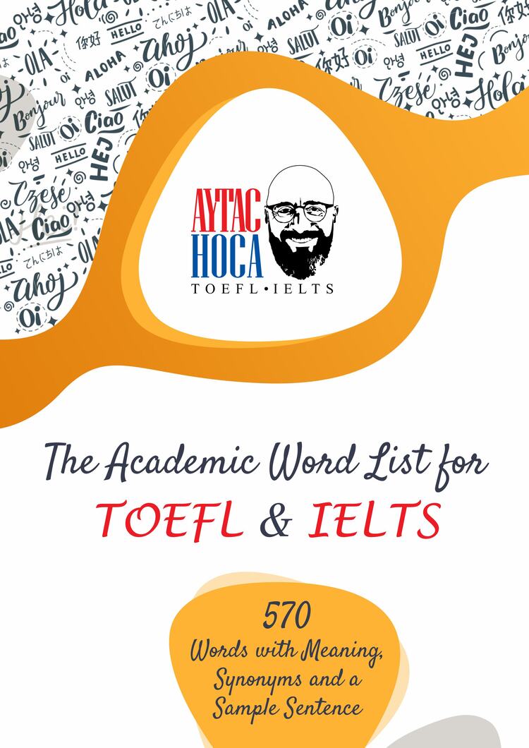 The Academic Word List for TOEFL & IELTS