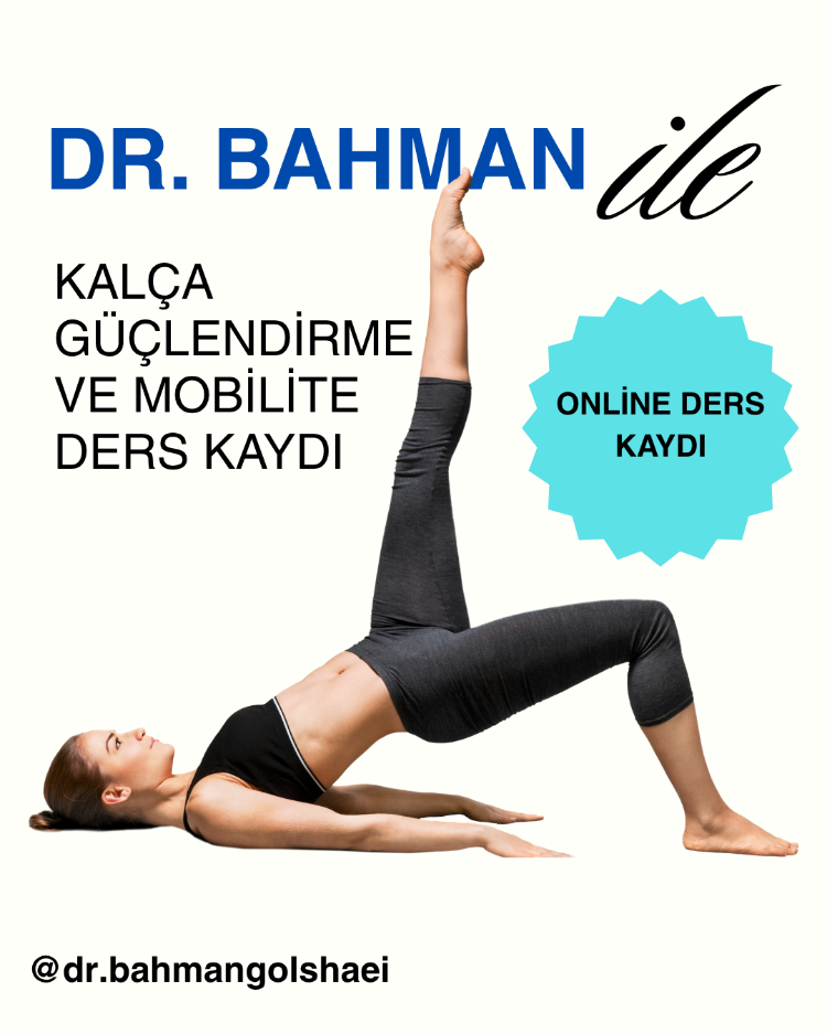 KALÇA GÜÇLENDİRME VE MOBİLİTESİ DERSİ 