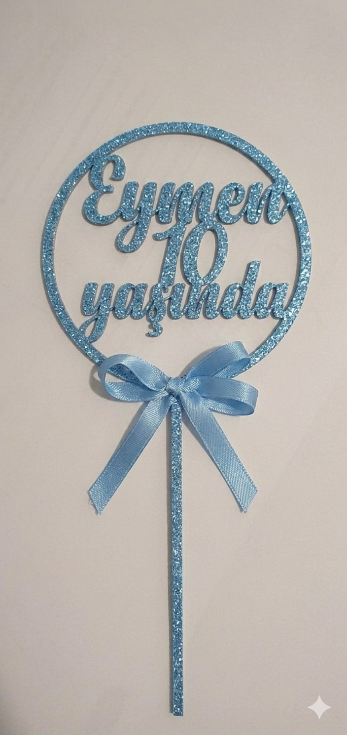 Kişiye özel yazılı yuvarlak pasta süsü simli