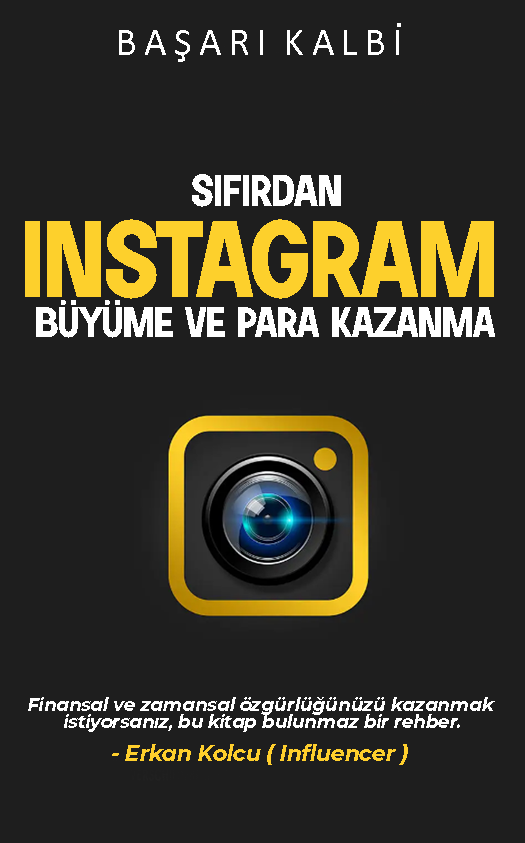 0'dan INSTAGRAMDA BÜYÜME ve PARA KAZANMA / E-Kitap