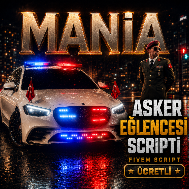 MANİA DEVELOPMENT | LİSANSLI ASKER EĞLENCESİ SCRİPTİ