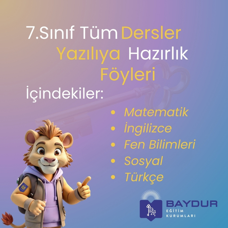 7. Sınıf Tüm Dersler Yazılıya Hazırlık Föyleri