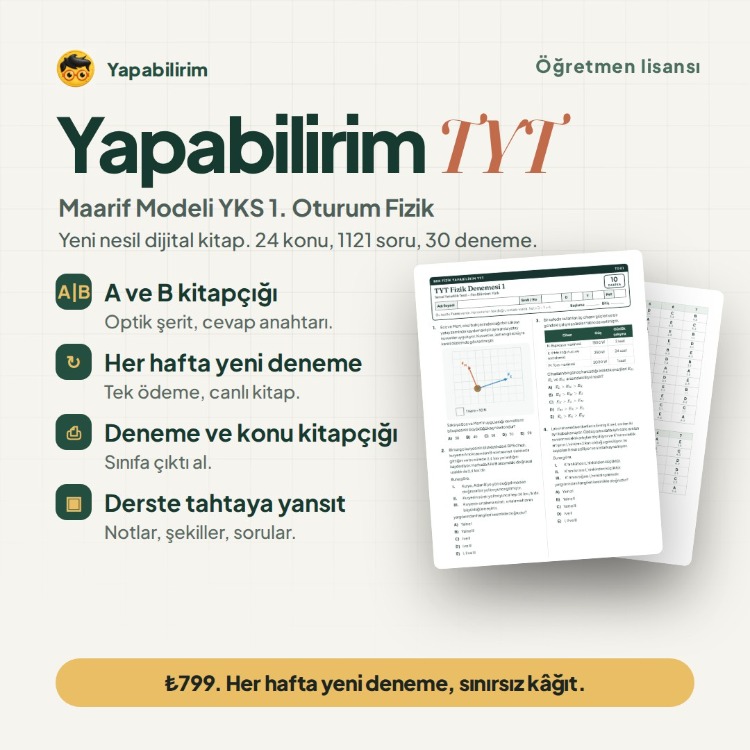 Ben Fizik Yapabilirim TYT – Maarif YKS 1. Oturum Fizik Dijital Kitap (Öğretmen Lisansı)