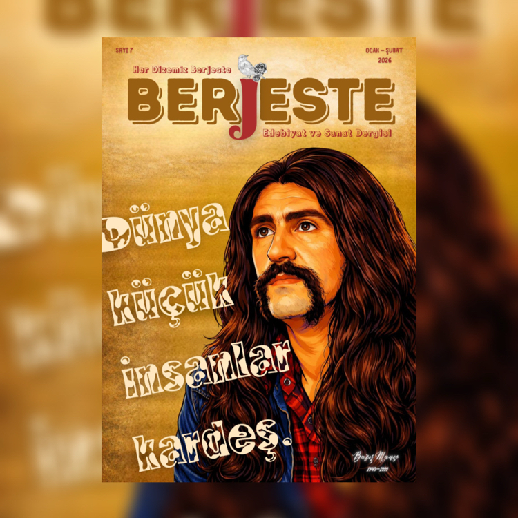 Berjeste Edebiyat ve Sanat Dergisi Sayı 7