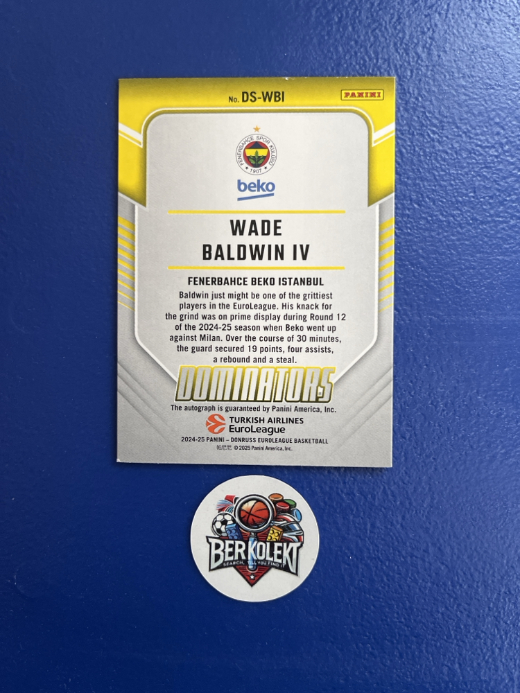 Wade Baldwin IV imzalı /99 kart