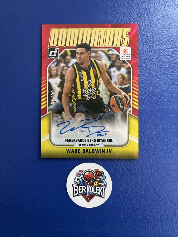 Wade Baldwin IV imzalı /99 kart