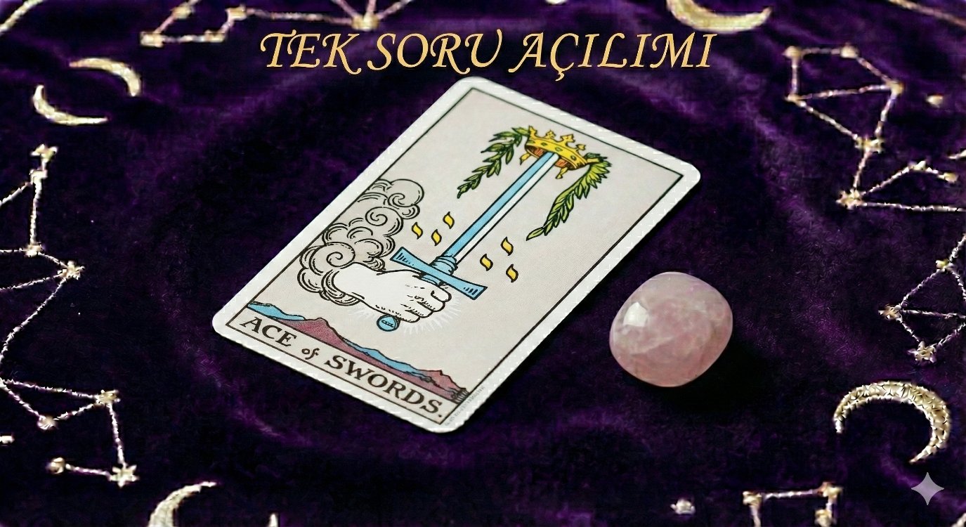 Tek Soru Tarot Açılımı