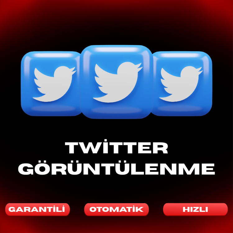 Twitter Görüntülenme | Tam Otomatik Garantili