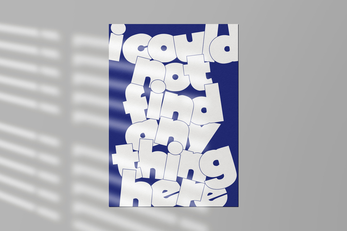 I Could Not Find Anything Here - Tipografik Poster - "This is what it is!" Serisi