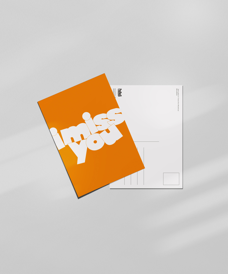 I miss you (seni özledim) - Tipografik Kartpostal- "This is what it is!" Serisi