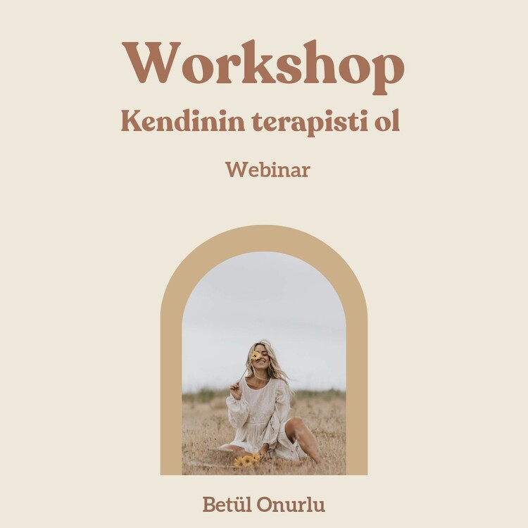 Webinar: Kendinin Terapisti Ol!