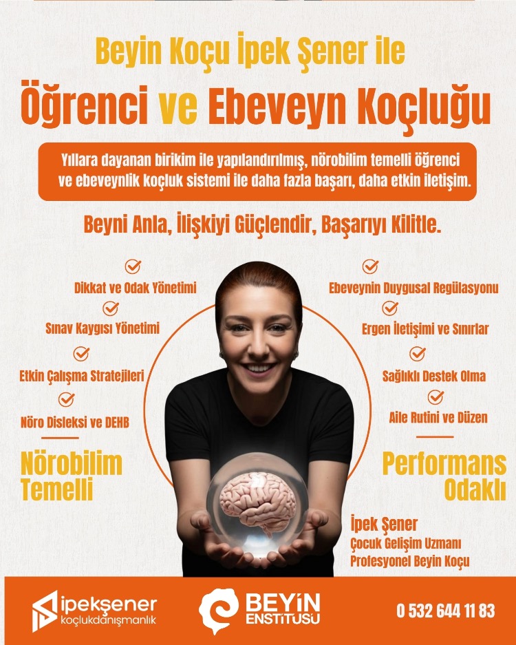 ÖĞRENCİ ve EBEVEYN KOÇLUĞU - BEYİN KOÇU İPEK ŞENER İLE 4+1 SEANS 1 AYLIK PAKET