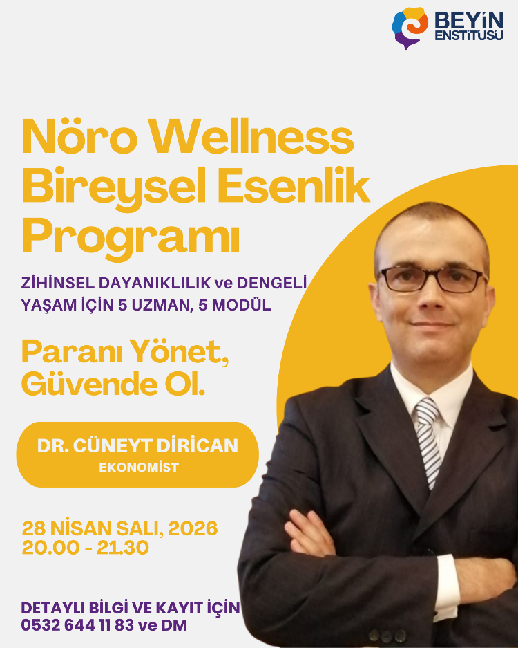 NÖRO WELLNESS SERİSİ: Cüneyt Dirican ile Paranı Yönet, Güvende Ol! 28 Nisan Salı