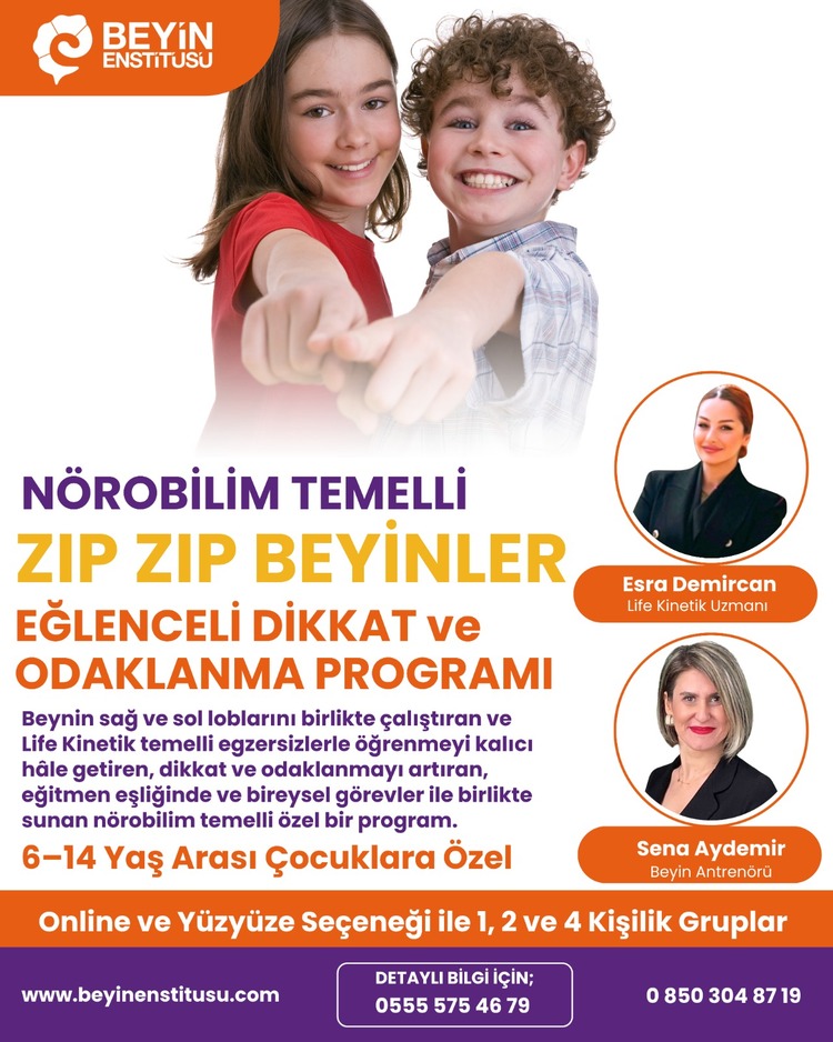 ZIP ZIP BEYİNLER (GRUP) - NÖROBİLİM TEMELLİ DİKKAT VE ODAK PROGRAMI