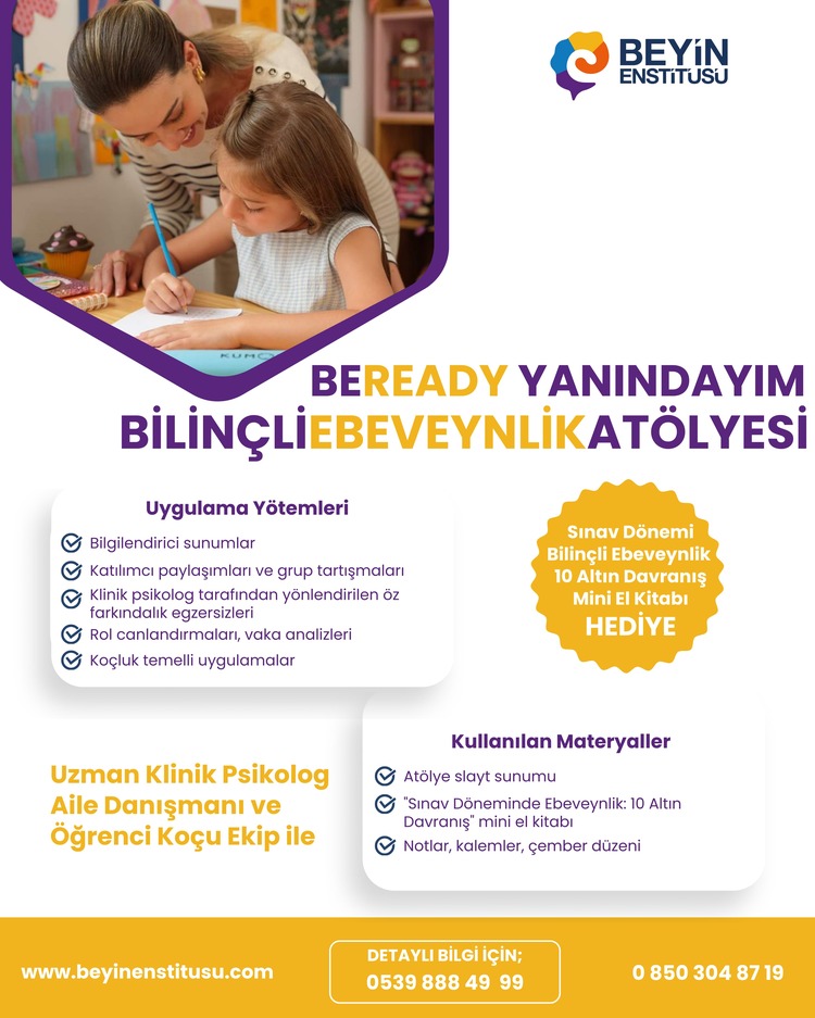 BEREADY YANINDAYIM BİLİNÇLİ EBEVEYN SINAV DESTEK ATÖLYESİ