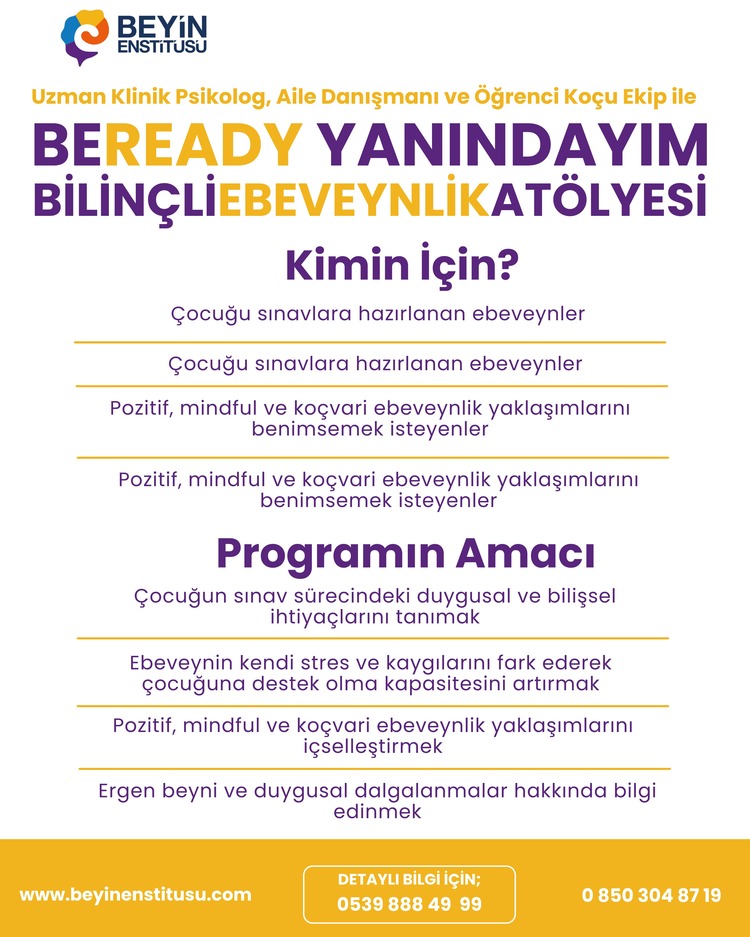 BEREADY YANINDAYIM BİLİNÇLİ EBEVEYN SINAV DESTEK ATÖLYESİ