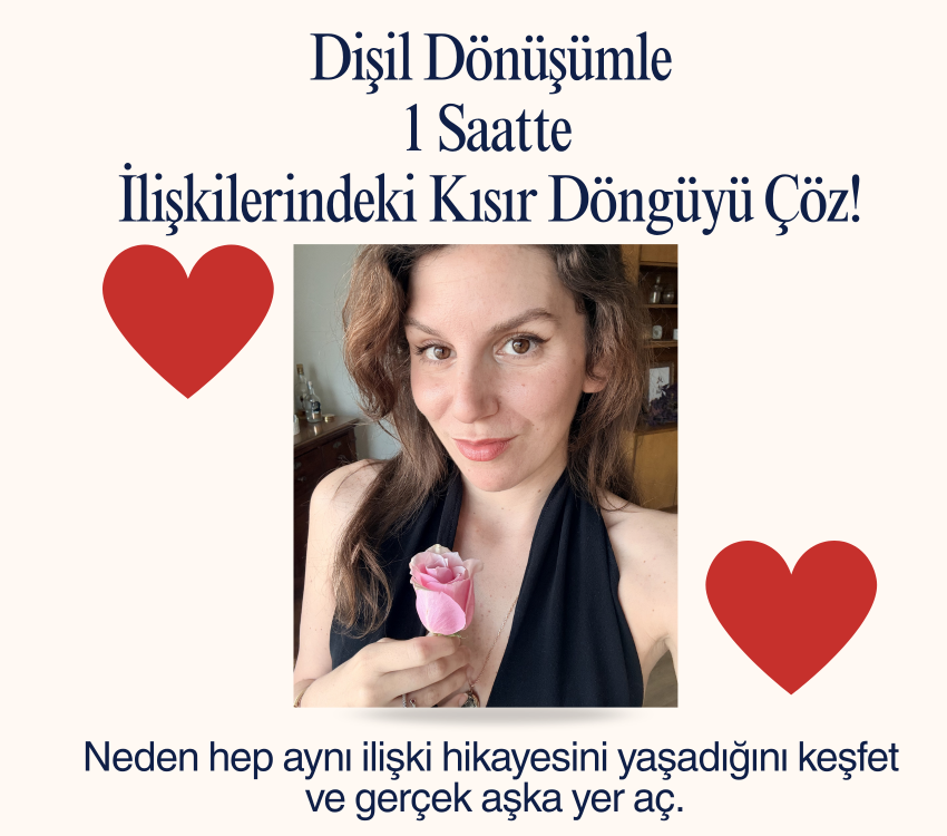 Dişil Dönüşümle 1 Saatte İlişkilerindeki Kısır Döngüyü Çöz!