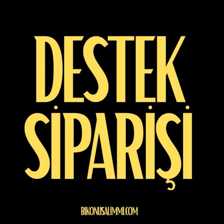 Destek Siparişi