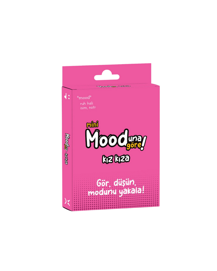 Mood'una Göre Mini - Kız Kıza