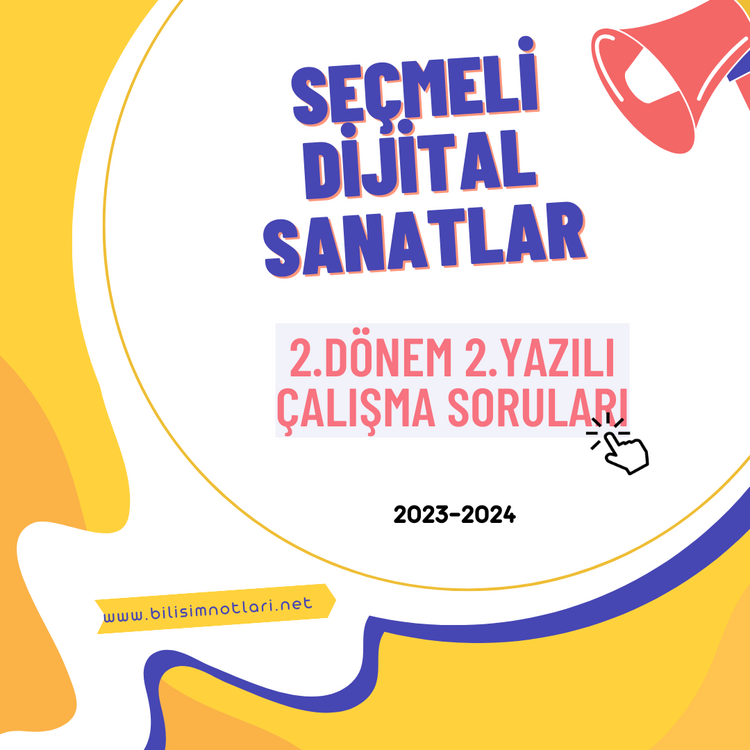 Dijital Sanatlar Çalışma Soruları - 2