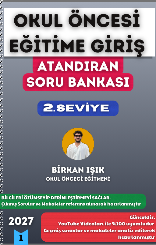 OKUL ÖNCESİ EĞİTİME GİRİŞ SORU BANKASI - 2. SEVİYE ATANDIRAN SERİSİ (2027)