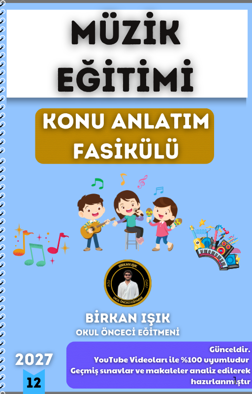 MÜZİK EĞİTİMİ KONU ANLATIM FASİKÜLÜ (2027)