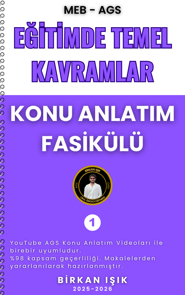 EĞİTİMDE TEMEL KAVRAMLAR KONU ANLATIM FASİKÜLÜ (MEB-AGS) (2026)