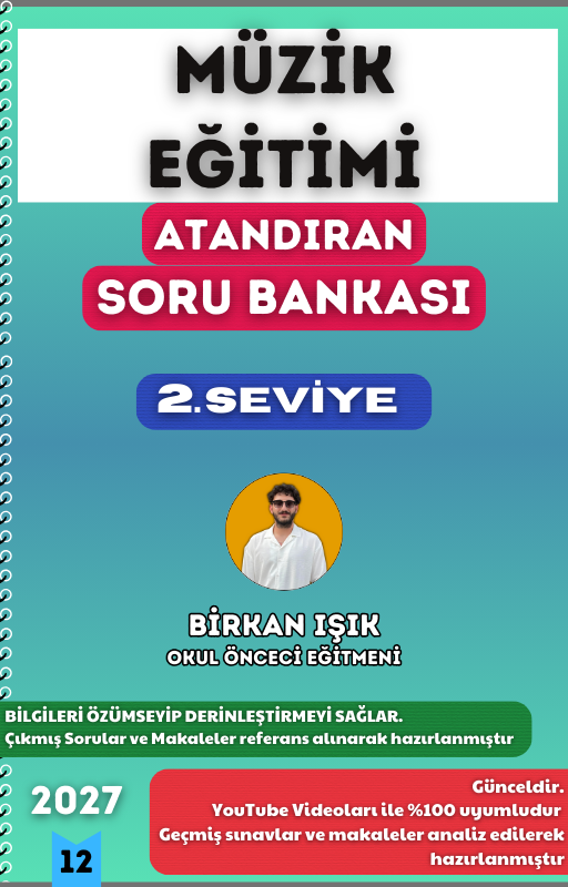 MÜZİK EĞİTİMİ SORU BANKASI - 2. SEVİYE ATANDIRAN SERİSİ (2027)