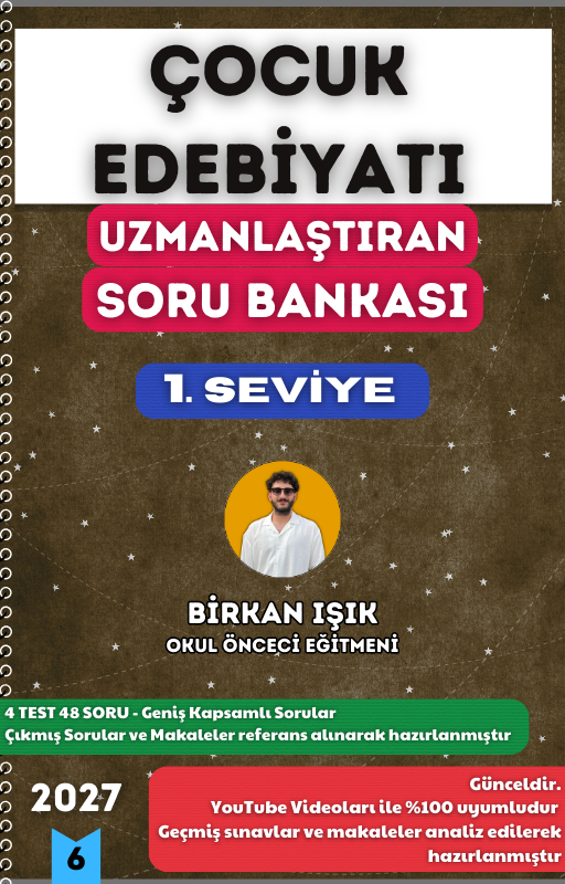 ÇOCUK EDEBİYATI SORU BANKASI - 1. SEVİYE UZMANLAŞTIRAN SERİSİ (2027)