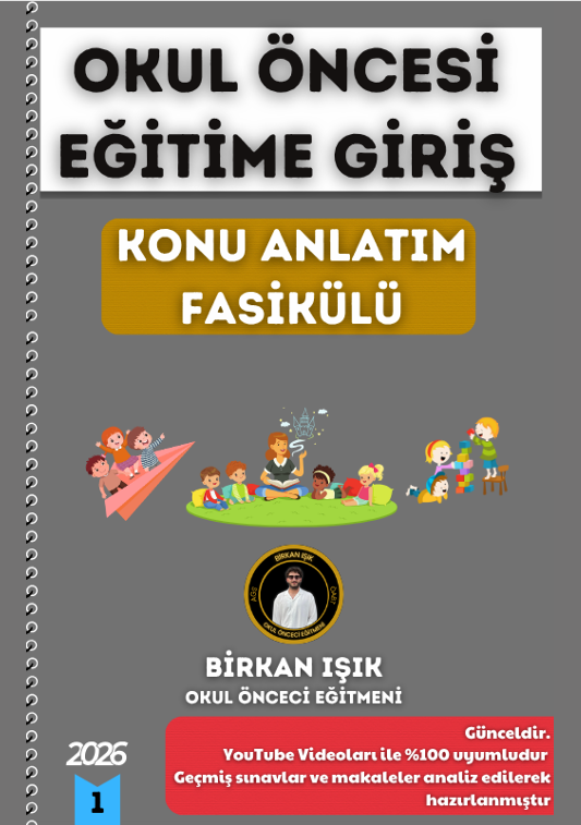 OKUL ÖNCESİ EĞİTİME GİRİŞ KONU ANLATIM FASİKÜLÜ (2026)