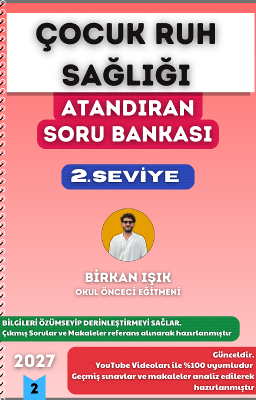 ÇOCUK RUH SAĞLIĞI SORU BANKASI - 2. SEVİYE ATANDIRAN SERİSİ (2027)