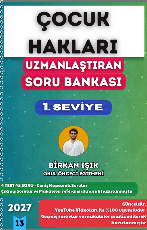 ÇOCUK HAKLARI SORU BANKASI - 1. SEVİYE UZMANLAŞTIRAN SERİSİ (2027)