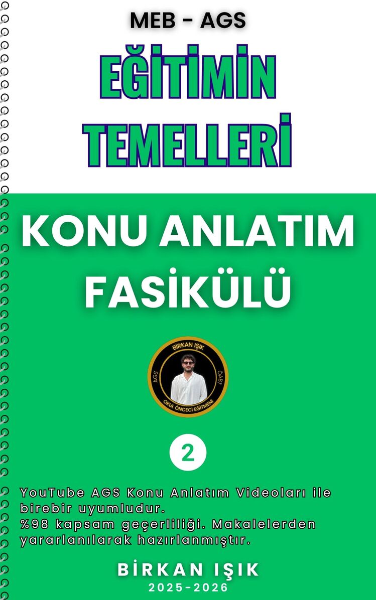 EĞİTİMİN TEMELLERİ KONU ANLATIM FASİKÜLÜ (MEB-AGS) (2026)