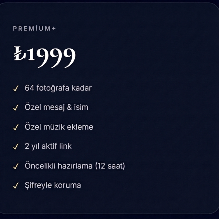 Kişiye Özel Dijital Anı Sayfası Hizmeti Premium+