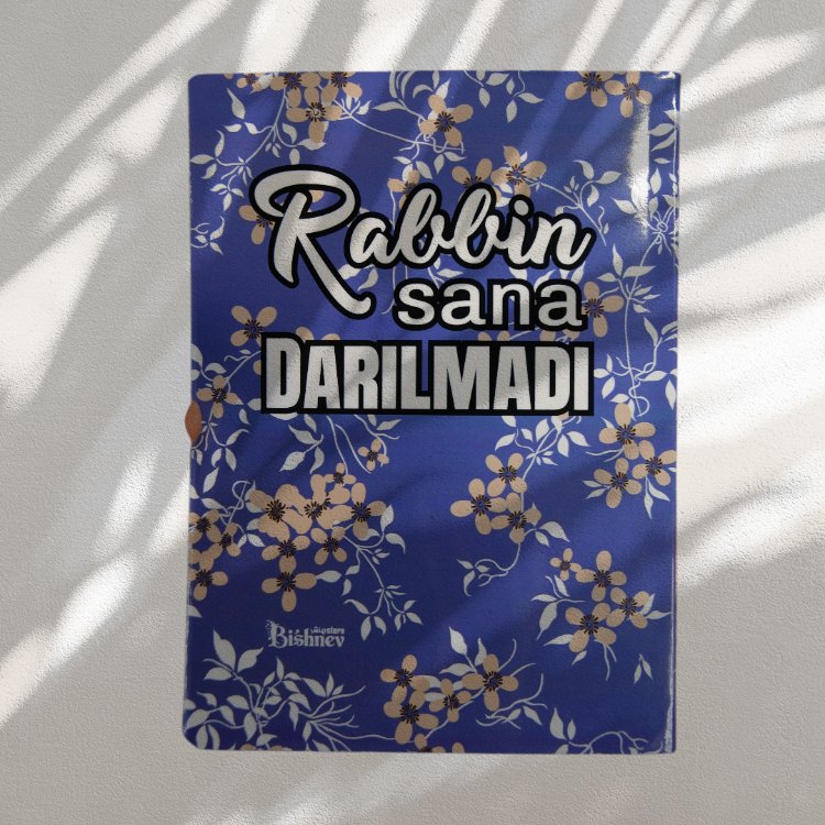Sağdan Açılır Not Defteri - Rabbin Sana Darılmadı ve Seni Terk Etmedi