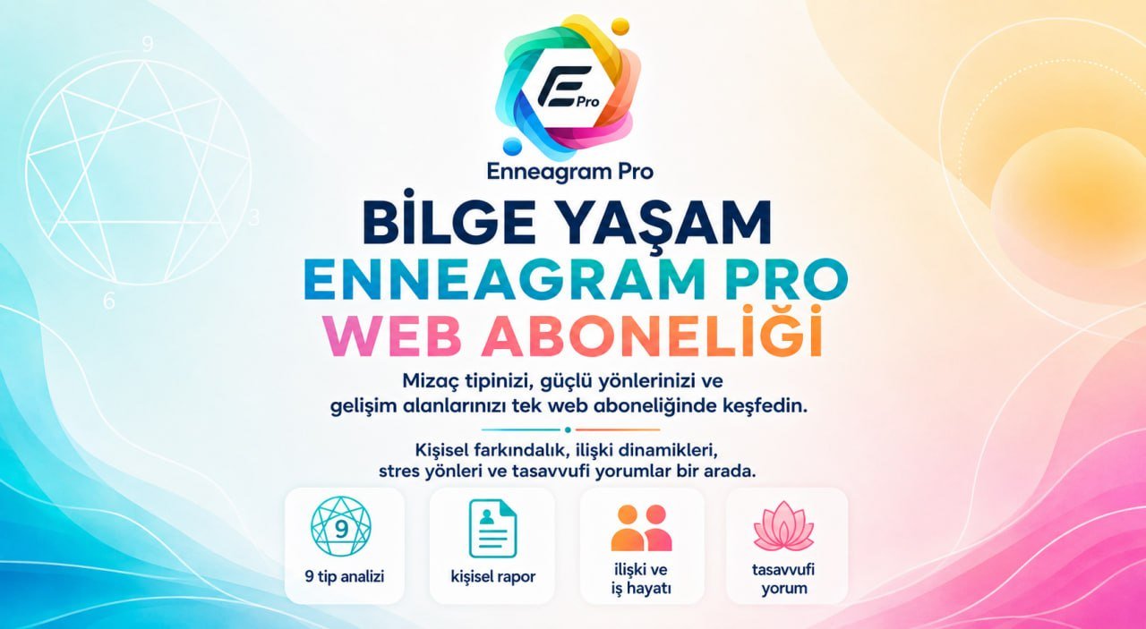 Enneagram Pro  Web Aboneliği; Mizaç Tipi Analiz programı