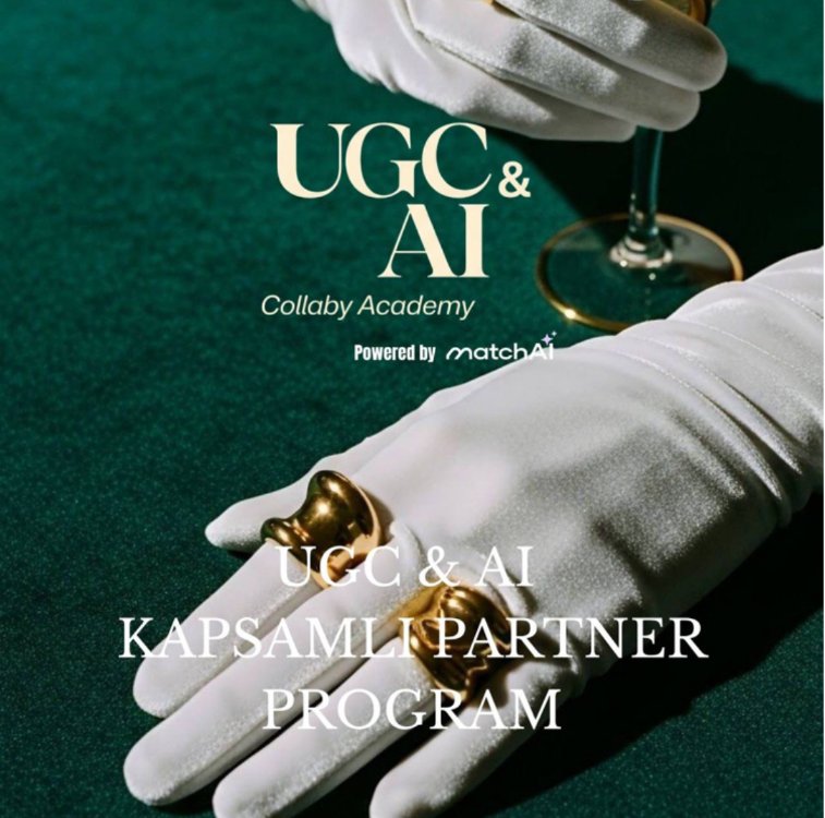 UGC & AI (Yapay Zeka) Collaby Academy + Partner+ MatchAI