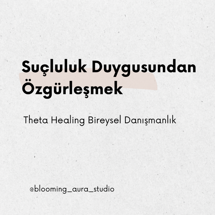 Suçluluk Duygusundan Özgürleşmek