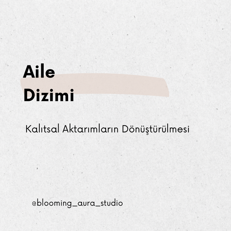 AİLE DİZİMİ