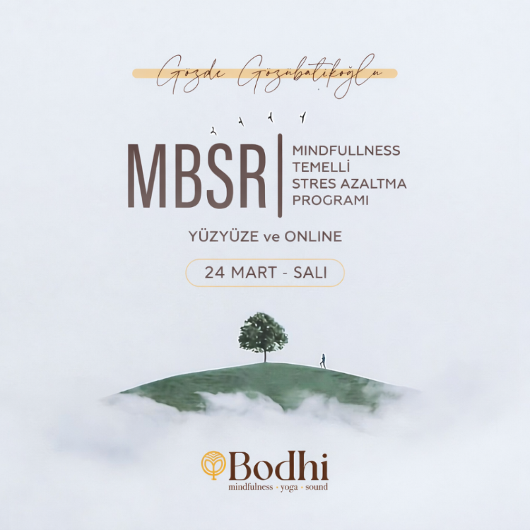 Gözde Gözübatikoğlu ile MBSR Bahar Grubu