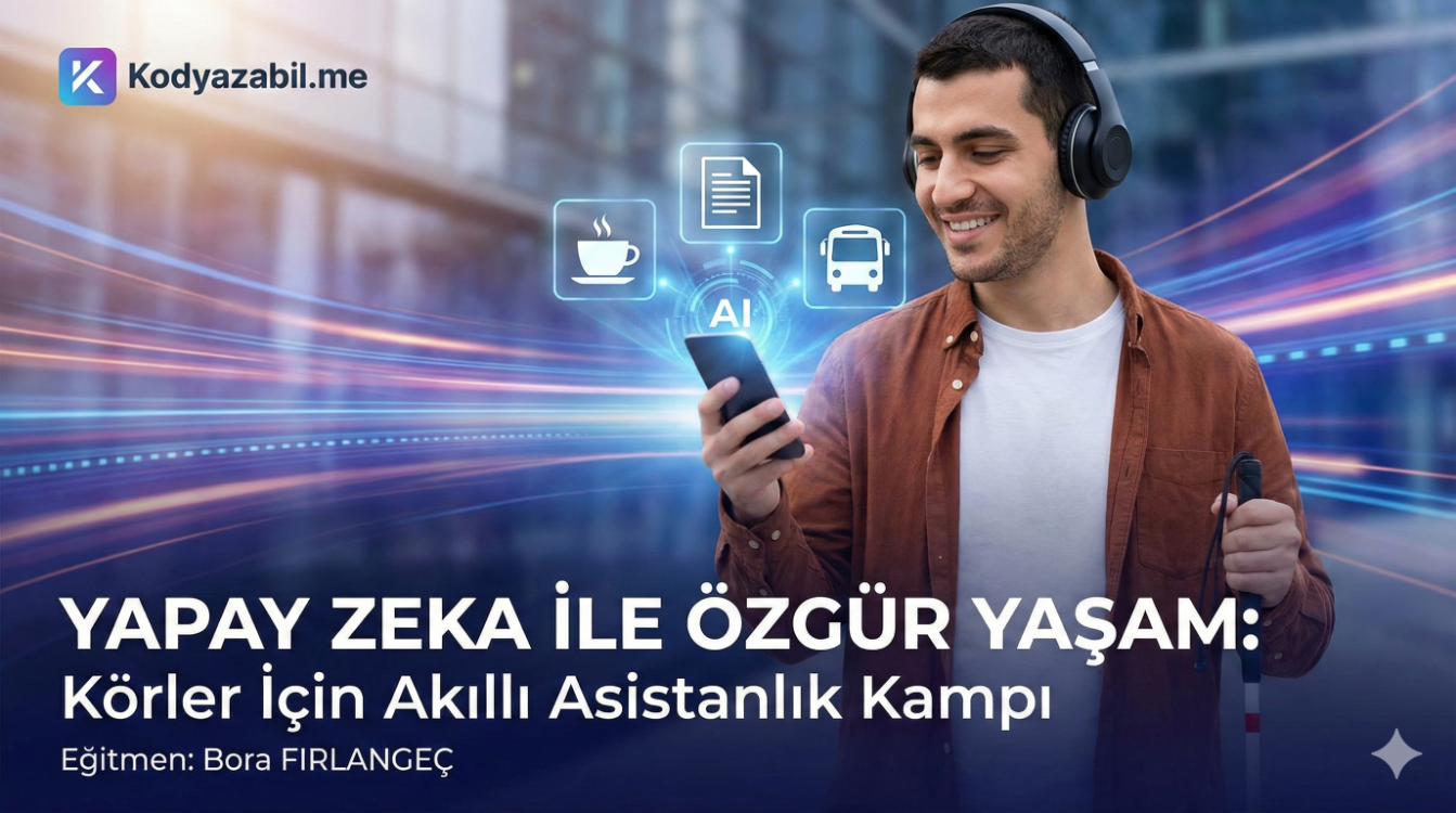 Körler İçin Prompt Mühendisliği Kampı